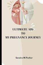 Ultimate Aid to Pregnancy Journey