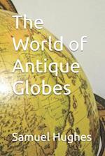 The World of Antique Globes