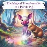 The Magical Transformation of a Purple Pig