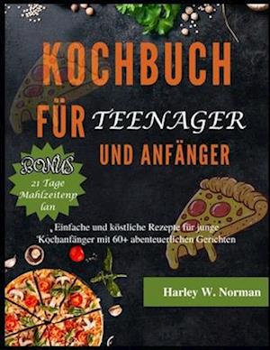 Kochbuch Für Teenager Und Anfänger