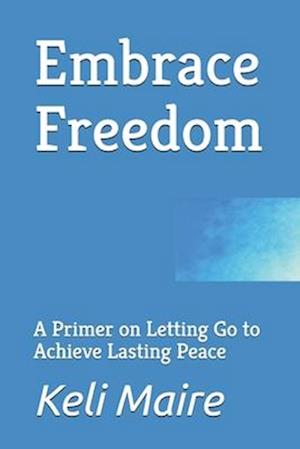 Embrace Freedom