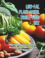 Low-Fat, Plant-Based, Whole-Food Diet