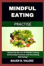 Mindful Eating Practise