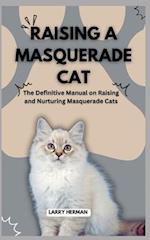 Raising a Masquerade Cat