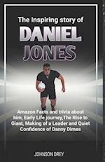 Inspiring story of Daniel Jones