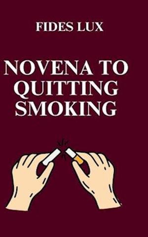 Novena to Quitting Smoking