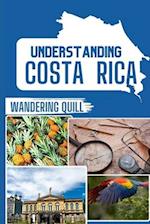 Understanding Costa Rica