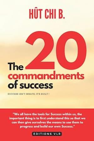 The 20 commandments of success