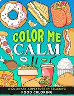 COLOR ME CALM: A culinary adventure in relaxing food coloring 