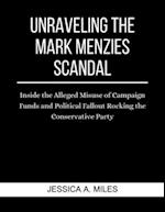 Unraveling the Mark Menzies Scandal