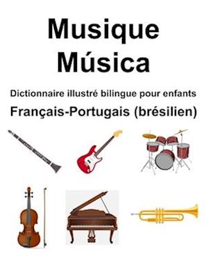 Français-Portugais (brésilien) Musique / Música Dictionnaire illustré bilingue pour enfants