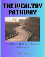 The Wealthy Pathway