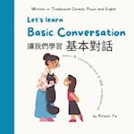 Let's learn Basic Conversaction &#35731;&#25105;&#20497;&#23416;&#32722;&#22522;&#26412;&#23565;&#35441;