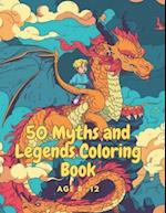 50 Myths and Legends Coloring Book