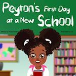 Peyton's First Day at a New School