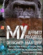 MY Affinity Progress - Designer Mastery