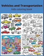 Vehicles and Transportation Kids Coloring Book