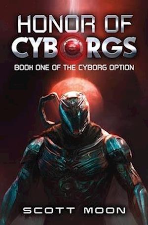 Honor of Cyborgs