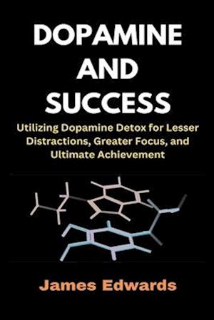 Dopamine and Success