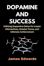 Dopamine and Success