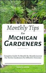 Monthly Tips For Michigan Gardeners