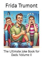 The Ultimate Joke Book for Dads