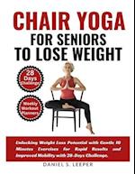 Chair Yoga For Seniors to Lose Weight