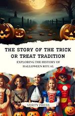The Story of the Trick or Treat Tradition