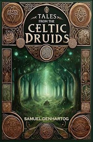 Tales from the Celtic Druids