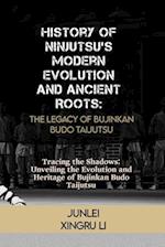 History of Ninjutsu's Modern Evolution and Ancient Roots