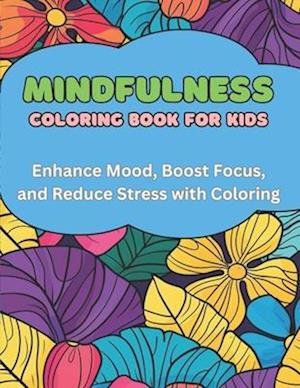 Mindfulness Coloring Book for Kids