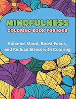 Mindfulness Coloring Book for Kids