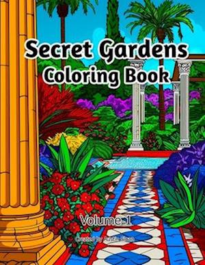 Secret Gardens Coloring Book