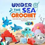 Under The Sea Crochet