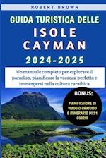 Guida Turistica Delle Isole Cayman 2024-2025