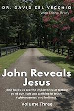 John Reveals Jesus