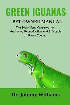 Green Iguanas Pet Owner Manual