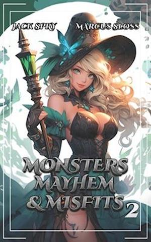 Monsters Mayhem & Misfits 2