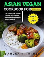 Asian Vegan Cookbook for Beginners