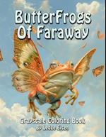 ButterFrogs Of Faraway Grayscale Coloring Book