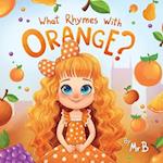 What Rhymes With Orange?