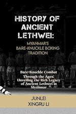 History of Ancient Lethwei