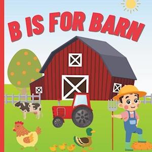 B is For Barn