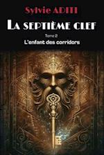 LA SEPTIEME CLEF Tome 2