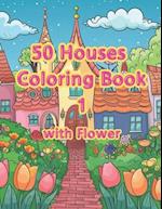 50 houses coloring book1 with flower