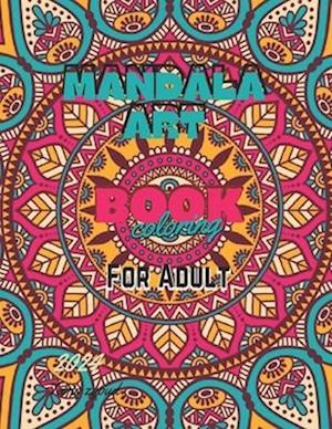 Mandala Art Coloring Book for Adult - Promoting relaxation and alleviating tension