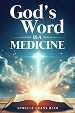 God's Word is a Medicine