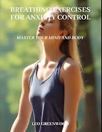 Breathing Exercises for Anxiety Control