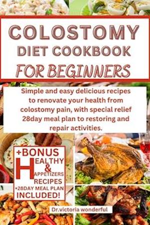 Colostomy Diet Cookbook for Beginners