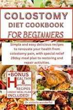 Colostomy Diet Cookbook for Beginners